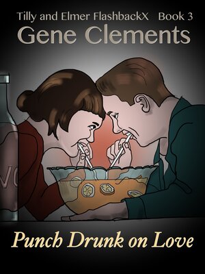 cover image of Tilly and Elmer FlashbackX (3)--Punch Drunk on Love